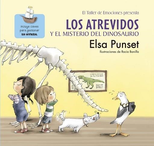 ATREVIDOS Y EL MISTERIO DEL DINOSAURIO, LOS (EL TALLER DE EMOCIONES) | 9788448845643 | PUNSET, ELSA ; BONILLA, ROCIO | Llibreria Drac - Llibreria d'Olot | Comprar llibres en català i castellà online