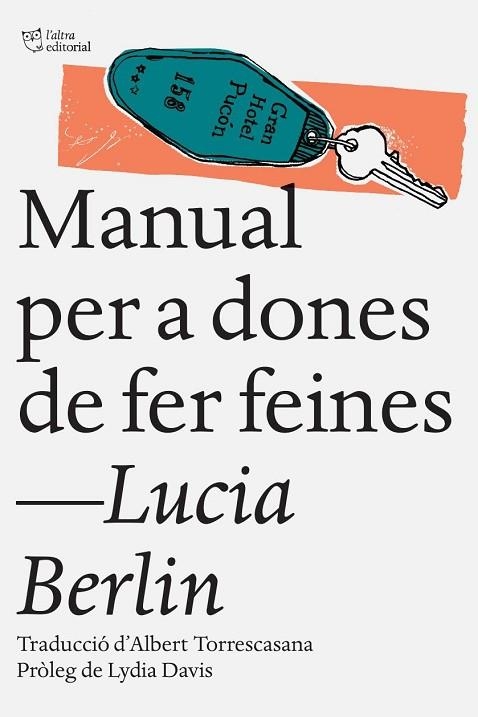 MANUAL PER A DONES DE FER FEINES | 9788494508509 | BERLIN, LUCIA | Llibreria Drac - Llibreria d'Olot | Comprar llibres en català i castellà online