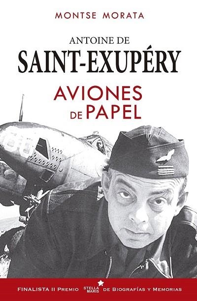 ANTOINE DE SAINT EXUPERY AVIONES DE PAPEL | 9788416541508 | MORATA, MONTSERRAT | Llibreria Drac - Llibreria d'Olot | Comprar llibres en català i castellà online