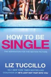 HOW TO BE SINGLE | 9781471146619 | TUCCILLO, LIZ | Llibreria Drac - Llibreria d'Olot | Comprar llibres en català i castellà online