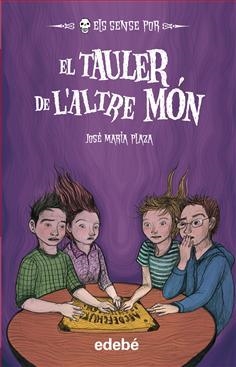 TAULER DE ALTRE MÓN, EL | 9788468324715 | PLAZA, JOSÉ MARÍA | Llibreria Drac - Llibreria d'Olot | Comprar llibres en català i castellà online