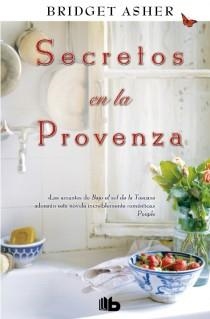 SECRETOS EN LA PROVENZA | 9788498727999 | ASHER, BRIDGET | Llibreria Drac - Llibreria d'Olot | Comprar llibres en català i castellà online