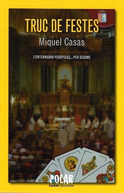 TRUC DE FESTES | 9788494478468 | CASAS, MIQUEL | Llibreria Drac - Llibreria d'Olot | Comprar llibres en català i castellà online