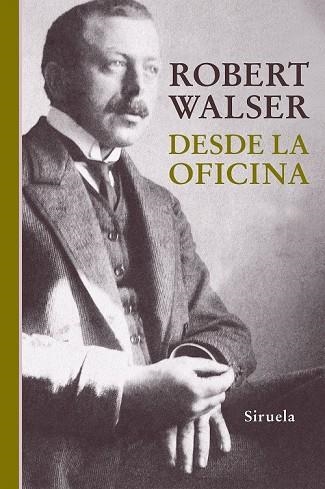 DESDE LA OFICINA | 9788416638222 | WALSER, ROBERT | Llibreria Drac - Llibreria d'Olot | Comprar llibres en català i castellà online