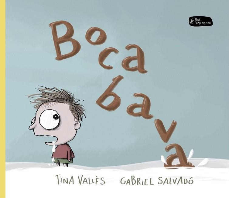 BOCABAVA | 9788415518396 | VALLÈS, TINA ; SALVADÓ, GABRIEL | Llibreria Drac - Llibreria d'Olot | Comprar llibres en català i castellà online