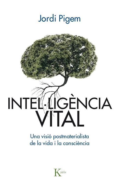 INTEL·LIGÈNCIA VITAL | 9788499885001 | PIGEM, JORDI | Llibreria Drac - Llibreria d'Olot | Comprar llibres en català i castellà online