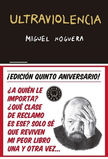 ULTRAVIOLENCIA (5º ANIVERSARIO) | 9788416290857 | NOGUERA, MIGUEL | Llibreria Drac - Llibreria d'Olot | Comprar llibres en català i castellà online