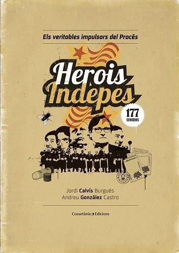 HEROIS INDEPES | 9788490344064 | GONZÁLEZ, ANDREU | Llibreria Drac - Llibreria d'Olot | Comprar llibres en català i castellà online