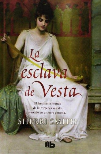 ESCLAVA DE VESTA, LA | 9788498728019 | SMITH, SHERRI | Llibreria Drac - Llibreria d'Olot | Comprar llibres en català i castellà online