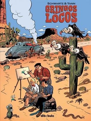 GRINGOS LOCOS | 9788416507122 | LE PENNETIER, YANN | Llibreria Drac - Llibreria d'Olot | Comprar llibres en català i castellà online