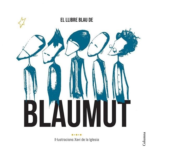 LLIBRE BLAU DE BLAUMUT, EL | 9788466420556 | AA.DD. | Llibreria Drac - Llibreria d'Olot | Comprar llibres en català i castellà online