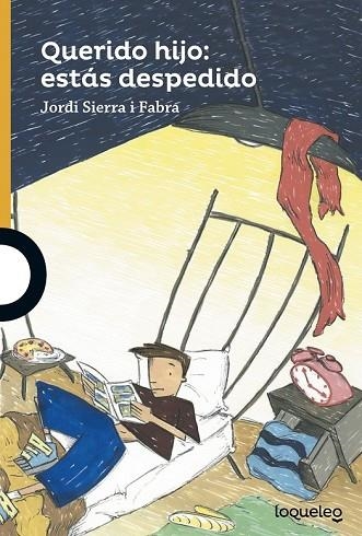 QUERIDO HIJO: ESTÁS DESPEDIDO | 9788491221173 | SIERRA I FABRA, JORDI | Llibreria Drac - Llibreria d'Olot | Comprar llibres en català i castellà online