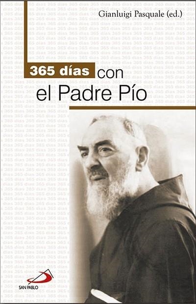 365 DÍAS CON EL PADRE PÍO | 9788428536615 | PASQUALE, GIANLUIGI | Llibreria Drac - Llibreria d'Olot | Comprar llibres en català i castellà online