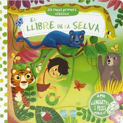 LLIBRE DE LA SELVA, EL (ELS MEUS PRIMERS CLÀSSICS) | 9788499066516 | AA.DD. | Llibreria Drac - Llibreria d'Olot | Comprar llibres en català i castellà online