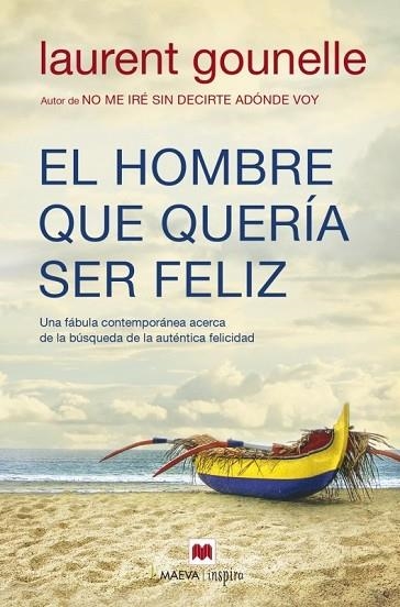 HOMBRE QUE QUERIA SER FELIZ, EL | 9788416690084 | GOUNELLE,  LAUREN | Llibreria Drac - Llibreria d'Olot | Comprar llibres en català i castellà online