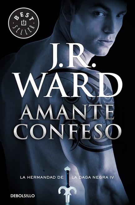 AMANTE CONFESO (LA HERMANDAD DE LA DAGA NEGRA 4) | 9788490629062 | WARD, J. R. | Llibreria Drac - Llibreria d'Olot | Comprar llibres en català i castellà online