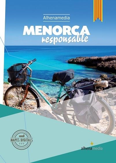 MENORCA RESPONSABLE 2015 (ALHENAMEDIA) | 9788416395538 | RIPOL, MARC | Llibreria Drac - Librería de Olot | Comprar libros en catalán y castellano online