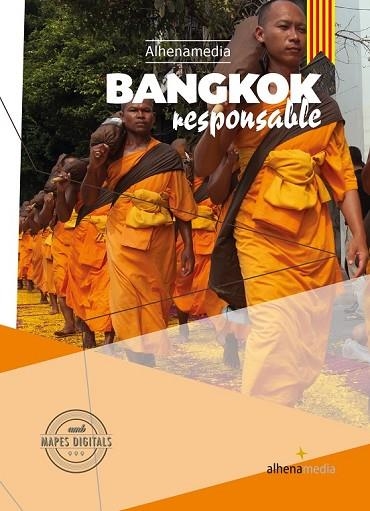 BANGKOK RESPONSABLE 2016 (ALHENAMEDIA) | 9788416395606 | RIPOL, MARC | Llibreria Drac - Llibreria d'Olot | Comprar llibres en català i castellà online