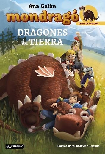 MONDRAGÓ. DRAGONES DE TIERRA | 9788408152217 | ANA GALÁN | Llibreria Drac - Llibreria d'Olot | Comprar llibres en català i castellà online