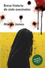 BREVE HISTORIA DE SIETE ASESINATOS | 9788416420162 | JAMES, MARLON | Llibreria Drac - Librería de Olot | Comprar libros en catalán y castellano online