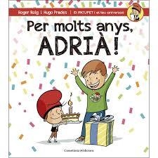 PER MOLTS ANYS ADRIÀ! | 9788490344361 | ROIG, ROGER; PRADES, HUGO | Llibreria Drac - Llibreria d'Olot | Comprar llibres en català i castellà online