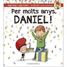 PER MOLTS ANYS DANIEL! | 9788490344309 | ROIG, ROGER; PRADES, HUGO | Llibreria Drac - Llibreria d'Olot | Comprar llibres en català i castellà online