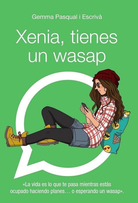 XENIA TIENES UN WASAP | 9788469808863 | PASQUAL, GEMMA | Llibreria Drac - Librería de Olot | Comprar libros en catalán y castellano online