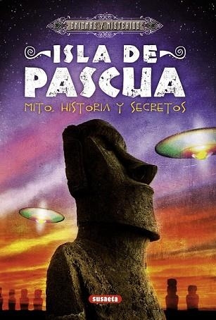 ISLA DE PASCUA. MITO, HISTORIA Y SECRETOS (ENIGMAS Y MISTERIOS) | 9788467718027 | DI MARTINO, GIULIO | Llibreria Drac - Llibreria d'Olot | Comprar llibres en català i castellà online