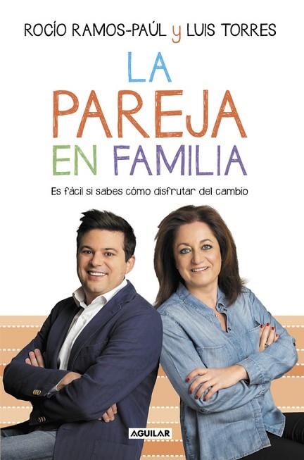 PAREJA EN FAMILIA, LA | 9788403503762 | RAMOS-PAUL, ROCIO; TORRES, LUIS | Llibreria Drac - Llibreria d'Olot | Comprar llibres en català i castellà online