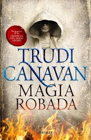 MAGIA ROBADA (LA LEY DEL MILENIO 1) | 9788415831839 | CANAVAN, TRUDI | Llibreria Drac - Llibreria d'Olot | Comprar llibres en català i castellà online