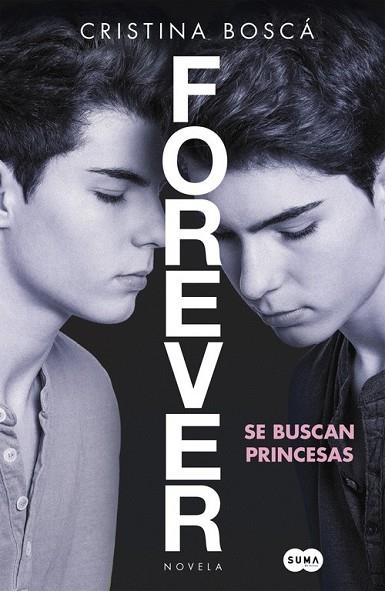 FOREVER | 9788483658529 | BOSCA, CRISTINA | Llibreria Drac - Llibreria d'Olot | Comprar llibres en català i castellà online