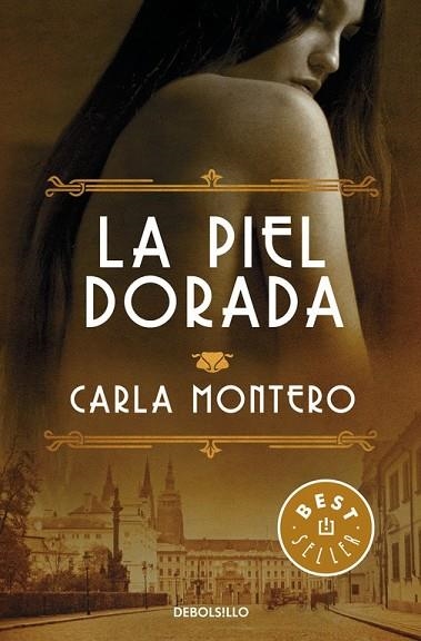 PIEL DORADA, LA | 9788466332903 | MONTERO, CARLA | Llibreria Drac - Llibreria d'Olot | Comprar llibres en català i castellà online