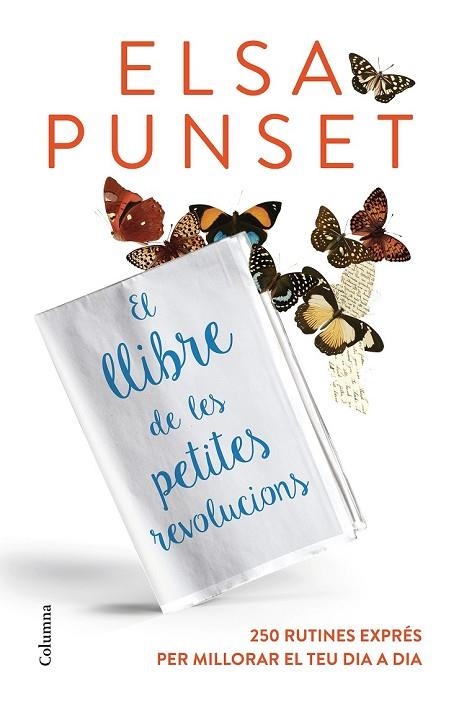 LLIBRE DE LES PETITES REVOLUCIONS, EL | 9788466420624 | PUNSET, ELSA | Llibreria Drac - Llibreria d'Olot | Comprar llibres en català i castellà online