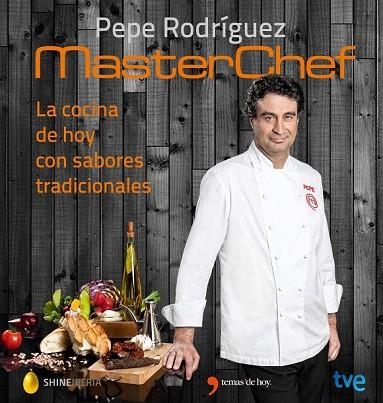 COCINA DE HOY CON SABORES TRADICIONALES, LA | 9788467046557 | RODRÍGUEZ, PEPE | Llibreria Drac - Llibreria d'Olot | Comprar llibres en català i castellà online