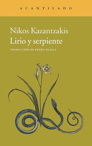 LIRIO Y SERPIENTE | 9788415689621 | KAZANTZAKIS, NIKOS | Llibreria Drac - Llibreria d'Olot | Comprar llibres en català i castellà online