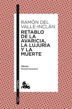 RETABLO DE LA AVARICIA, LA LUJURIA Y LA MUERTE | 9788467047332 | DEL VALLE-INCLÁN, RAMÓN | Llibreria Drac - Llibreria d'Olot | Comprar llibres en català i castellà online