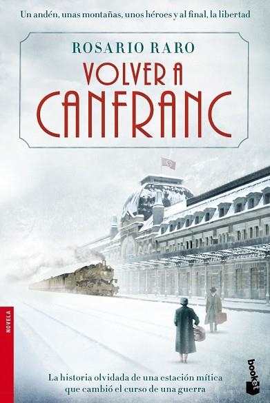 VOLVER A CANFRANC | 9788408153849 | RARO, ROSARIO | Llibreria Drac - Llibreria d'Olot | Comprar llibres en català i castellà online