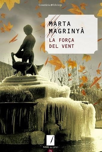 FORÇA DEL VENT, LA | 9788490344118 | MAGRINYÀ, MARTA | Llibreria Drac - Llibreria d'Olot | Comprar llibres en català i castellà online