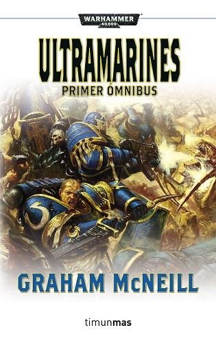 ULTRAMARINES. PRIMER ÓMNIBUS | 9788445003428 | MCNEILL, GRAHAM | Llibreria Drac - Llibreria d'Olot | Comprar llibres en català i castellà online