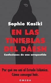 EN LAS TINIEBLAS DEL DÁESH | 9788428216487 | KASIKI, SOPHIE | Llibreria Drac - Llibreria d'Olot | Comprar llibres en català i castellà online