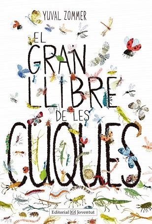 GRAN LLIBRE DE LES CUQUES, EL | 9788426143464 | ZOMMER, YUVAL | Llibreria Drac - Llibreria d'Olot | Comprar llibres en català i castellà online