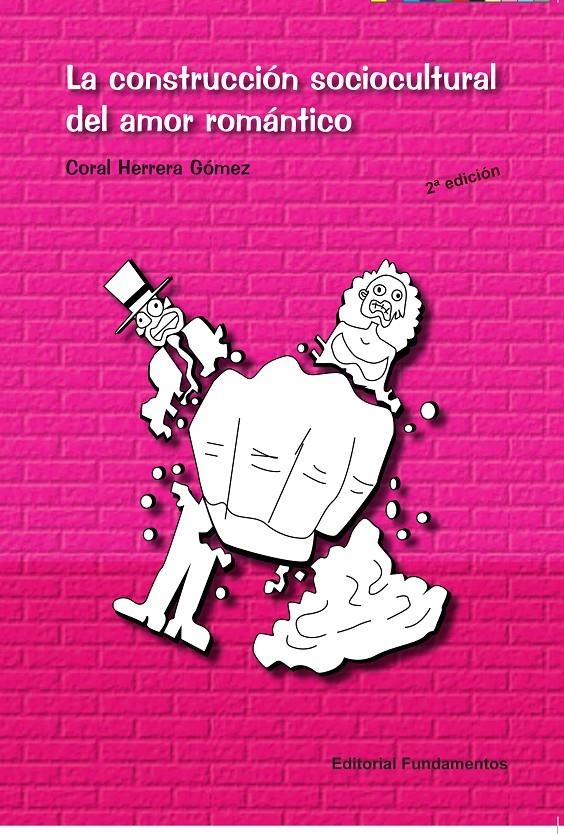 CONSTRUCCIÓN SOCIOCULTURAL DEL AMOR ROMÁNTICO, LA | 9788424512002 | HERRERA, CORAL | Llibreria Drac - Librería de Olot | Comprar libros en catalán y castellano online