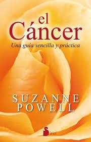 CANCER. UNA GUÍA SENCILLA Y PRÁCTICA, EL  | 9788416579471 | POWELL, SUZANNE | Llibreria Drac - Llibreria d'Olot | Comprar llibres en català i castellà online