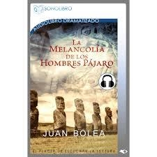 AUDIOLIBRO LA MELANCOLÍA DE LOS HOMBRES PÁJARO | 9788415356929 | BOLEA, JUAN | Llibreria Drac - Llibreria d'Olot | Comprar llibres en català i castellà online