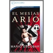 AUDIOLIBRO EL MESÍAS ARIO | 9788415356226 | ESCOBAR, MARIO ; VILLA, EMILIO | Llibreria Drac - Llibreria d'Olot | Comprar llibres en català i castellà online