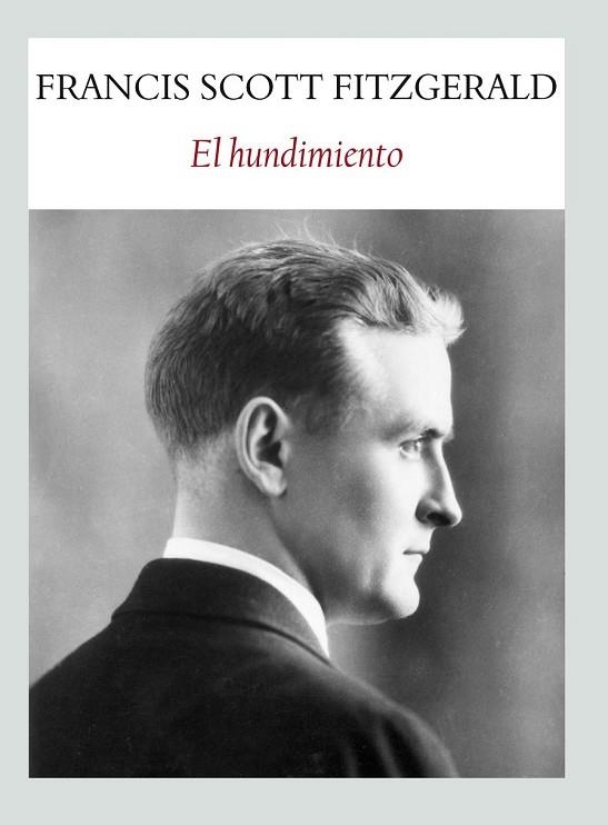 HUNDIMIENTO, EL | 9788494090684 | FIZTGERALD, FRANCIS SCOTT | Llibreria Drac - Llibreria d'Olot | Comprar llibres en català i castellà online