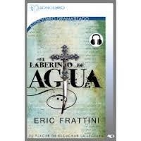 AUDIOLIBRO EL LABERINTO DE AGUA | 9788492855841 | FRATTINI, ERIC | Llibreria Drac - Librería de Olot | Comprar libros en catalán y castellano online