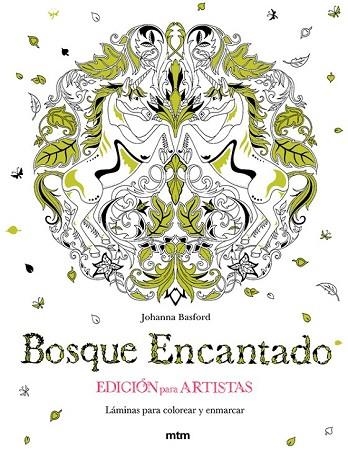 BOSQUE ENCANTADO. EDICIÓN PARA ARTISTAS | 9788416497164 | BASFORD, JOHANNA | Llibreria Drac - Llibreria d'Olot | Comprar llibres en català i castellà online