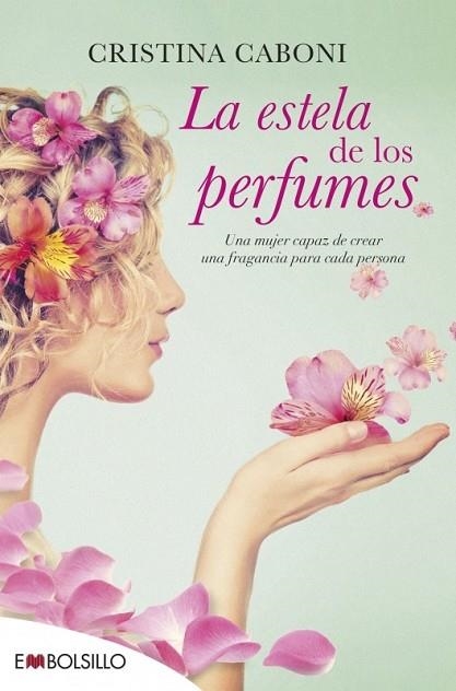 ESTELA DE LOS PERFUMES, LA | 9788416087365 | CABONI, CRISTINA | Llibreria Drac - Llibreria d'Olot | Comprar llibres en català i castellà online