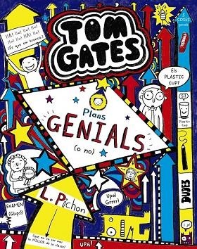 PLANS GENIALS (O NO) (TOM GATES 9) | 9788499067148 | PICHON, LIZ | Llibreria Drac - Librería de Olot | Comprar libros en catalán y castellano online